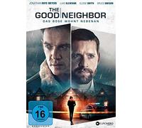 The Good Neighbor - Das Böse wohnt nebenan [Alemania] [DVD]