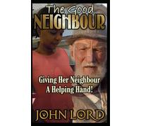 The Good Neighbour: Giving Her Neighbour A Helping Hand