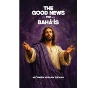 The Good News for Bahá'ís