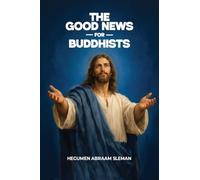 The Good News for Buddhists