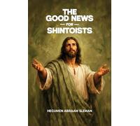 The Good News for Shintoists