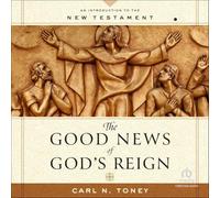 The Good News of God's Reign: An Introduction to the New Testament