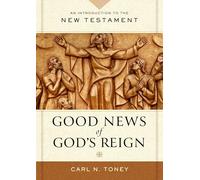 The Good News of God's Reign: An Introduction to the New Testament