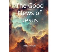 The Good News of Jesus