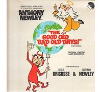 The Good Old Bad Old Days (Original London Cast Recording)