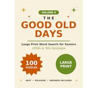 The Good Old Days: Large Print Word Search for Seniors: 1950s and '60s Nostalgia