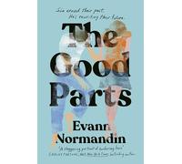 The Good Parts: The unforgettable love story of the summer - perfect for fans of ONE DAY and ME BEFORE YOU