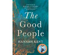 The good people: Hannah Kent