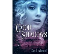 The Good Shadows (The Good Shadows series)
