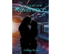 The Good Ship Reverence (Reverence Series)
