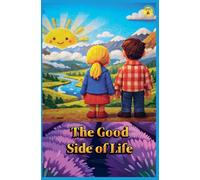 The Good Side of Life