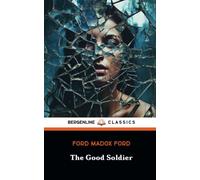 The Good Soldier: A Tale of Twisted Relationships (Annotated)
