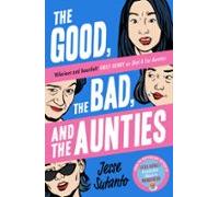 The Good The Bad And The Aunties (ebook)