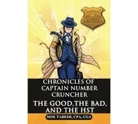 THE GOOD, THE BAD, AND THE HST (Chronicles of Captain Number Cruncher)