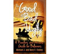 The Good, the Bad, and the Ugly