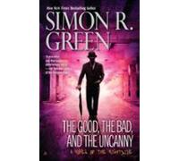 The Good The Bad And The Uncanny (ebook)