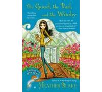 The Good The Bad And The Witchy (ebook)