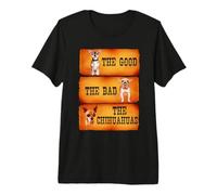 The Good The Bad The Chihuahuas Funny Chihuahua Dog Lover Camiseta Premium