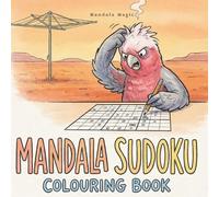 The Good Vibe Puzzle Book of Sudoku & Mandalas: A Relaxing Blend of Sudoku, Mandalas, and Uplifting Quotes to Calm the Farm