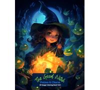 The Good Witch: Potion & Charm Coloring Book Vol 1