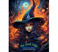 The Good Witch: Potion & Charm Coloring Book Vol 4