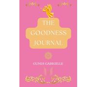 The Goodness Journal