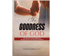 The Goodness Of God