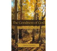 The Goodness of God: Finding Grace In Every Season