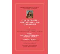 The Goodwife: Tome I - Les liens familiaux et la vie de couple