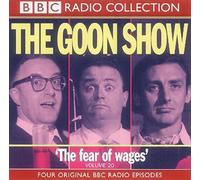 The Goon Show: The Fear of Wages (Radio Collection) (Vol 20) (2002-09-02)