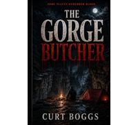 The Gorge Butcher: A Red River Gorge Thriller