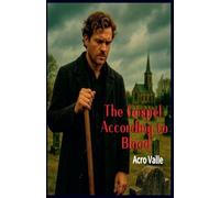 The Gospel According to Blood