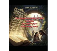 The Gospel According To John Including "My Heart's Cry" After Every Verse