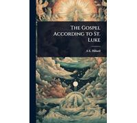 The Gospel According to St. Luke