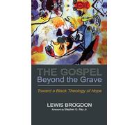 The Gospel Beyond the Grave