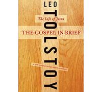 The Gospel in Brief: The Life of Jesus: 39 (Harper Perennial Modern Thought, 39)