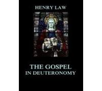 The Gospel In Deuteronomy (ebook)