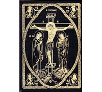 The Gospel Lectionary: The Evangelion of the Greek Orthodox Church According to the King James Version, Emended and Arranged for the Liturgical Year