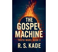 The Gospel Machine: 3 (Truth Wars)
