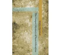 The Gospel Mystery of Sanctification