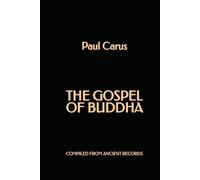 The Gospel of Buddha, Compiled from Ancient Records