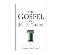 The Gospel of Jesus Christ