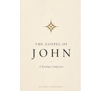 The Gospel of John: A Reading Companion (Biblical Reading Companions)