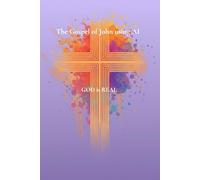 The Gospel of John using AI