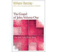 The Gospel of John, Volume 1 (New Daily Study Bible)