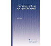 The Gospel of Luke the Apostles' creed