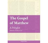 The Gospel of Matthew: A Polyglot (Polyglot Bibles)