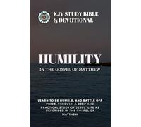 The Gospel of Matthew: Humility Edition | The Growth Point Devotionals Series | KJV: Overcome Pride Through a Practical Study of Jesus' Humility in Matthew’s Gospel