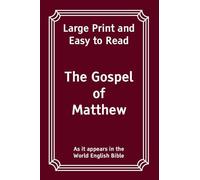 The Gospel of Matthew: Large Print and Easy to Read