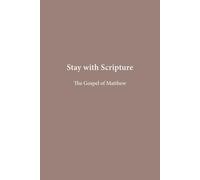 The Gospel of Matthew (Stay with Scripture)